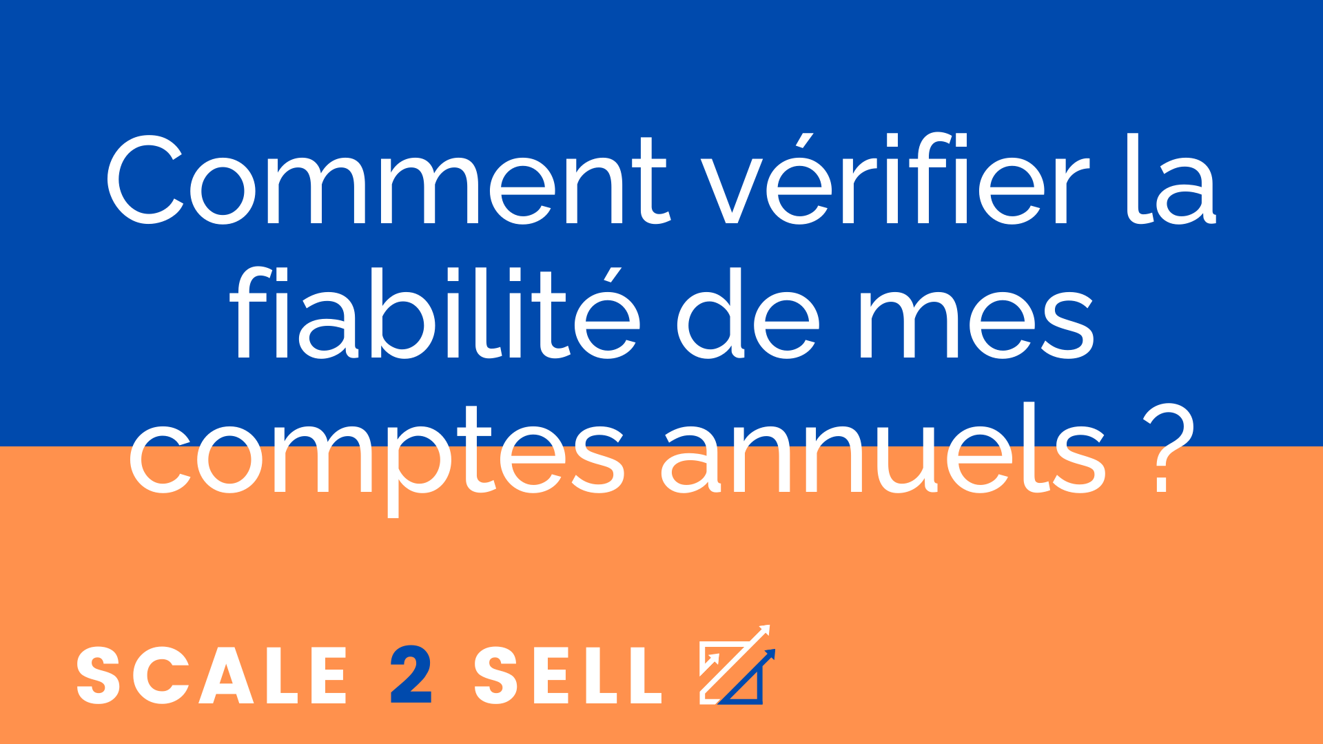 Comment vérifier la fiabilité de mes comptes annuels ? episode artwork