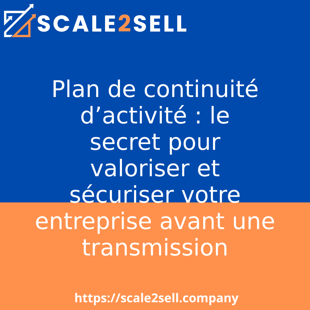 Plan de continuité d’activité : le secret pour valoriser et sécuriser votre entreprise avant une transmission episode artwork