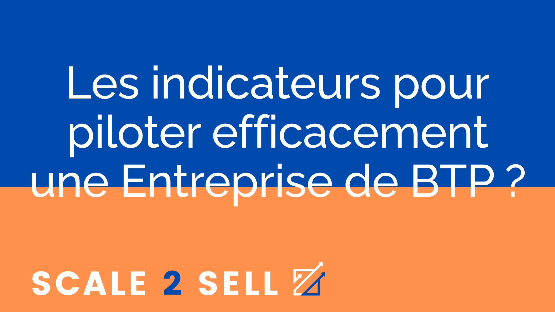 Les indicateurs pour piloter efficacement une Entreprise de BTP ? episode artwork