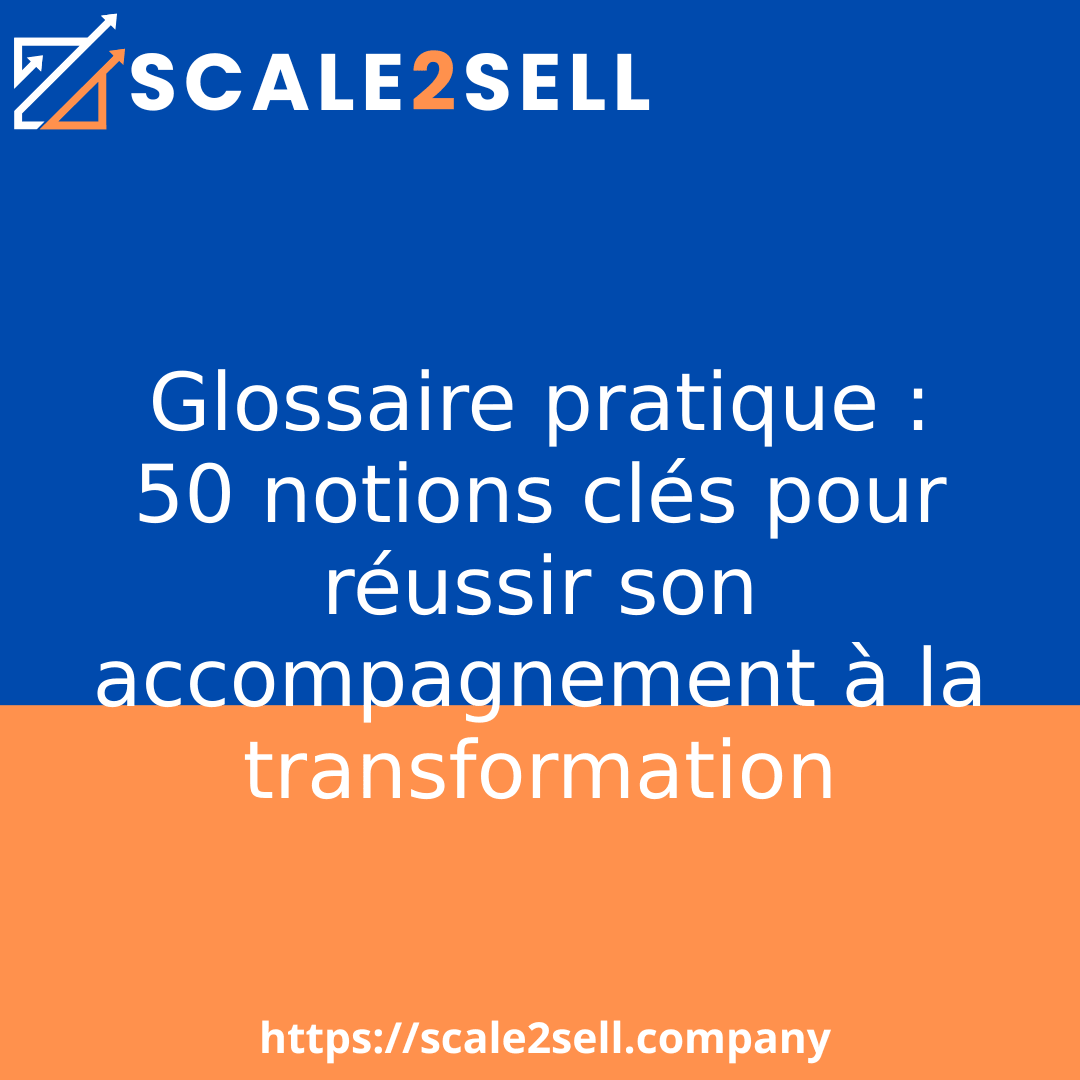 Glossaire pratique : 50 notions clés pour réussir son accompagnement à la transformation episode artwork