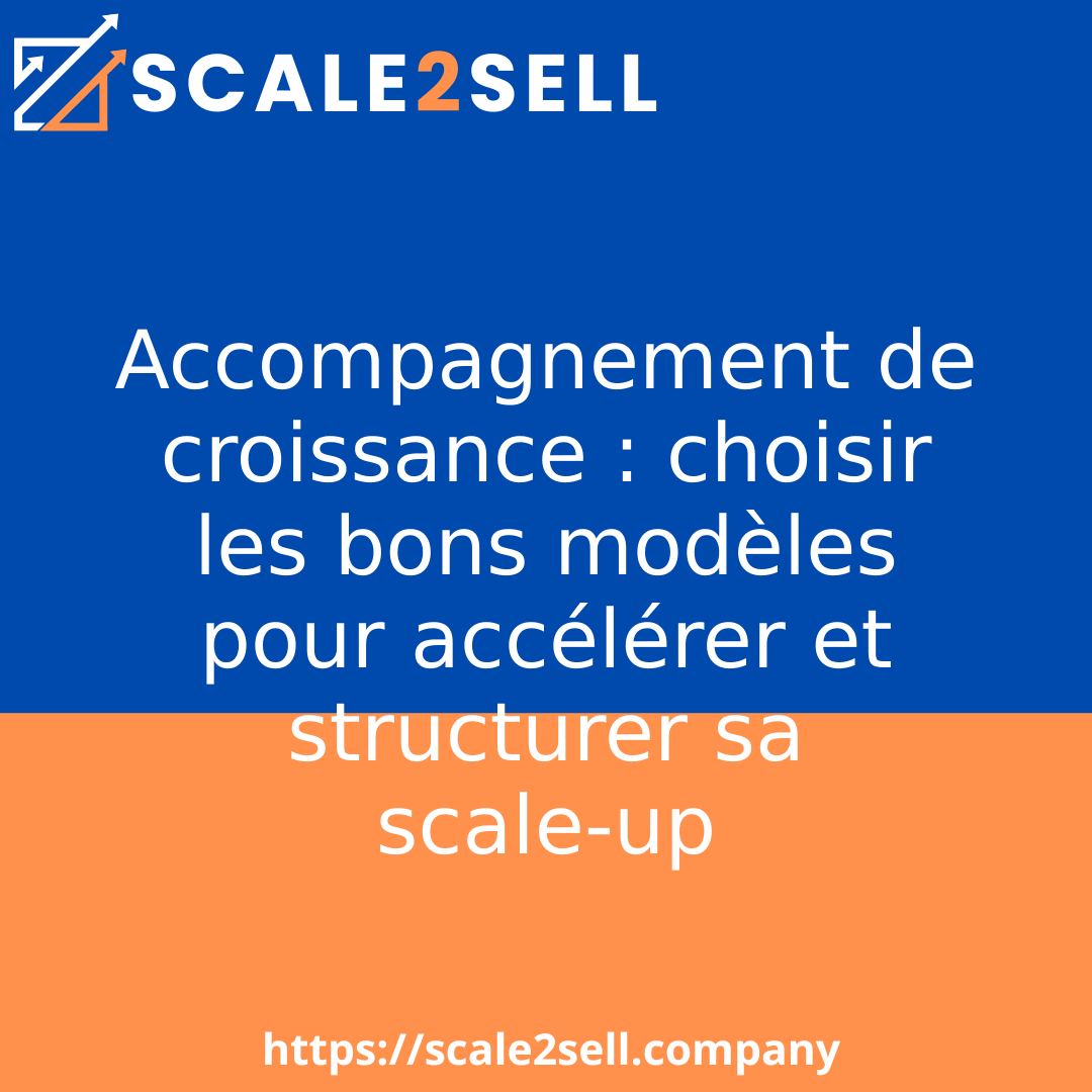 Accompagnement de croissance : choisir les bons modèles pour accélérer et structurer sa scale-up episode artwork