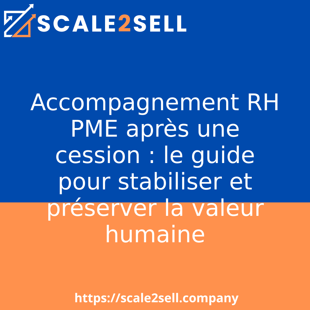 Accompagnement RH PME après une cession : le guide pour stabiliser et préserver la valeur humaine episode artwork