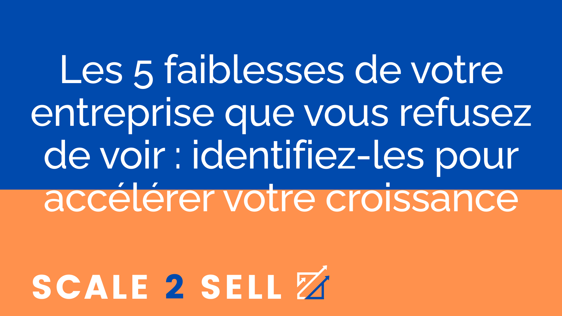Les 5 faiblesses de votre entreprise que vous refusez de voir : identifiez-les pour accélérer votre croissance episode artwork