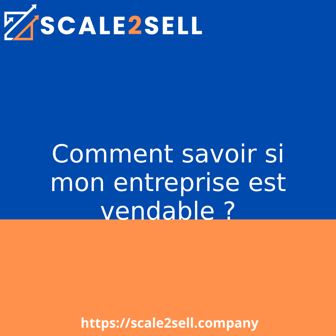 Comment savoir si mon entreprise est vendable ? episode artwork