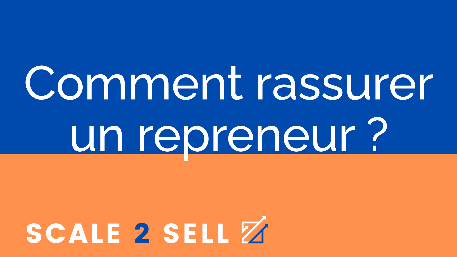 Comment rassurer un repreneur ? episode artwork