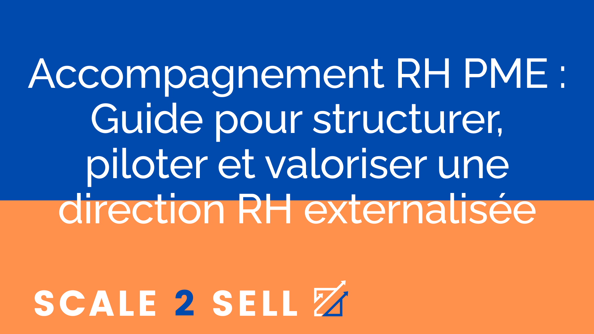 Accompagnement RH PME : Guide pour structurer, piloter et valoriser une direction RH externalisée episode artwork