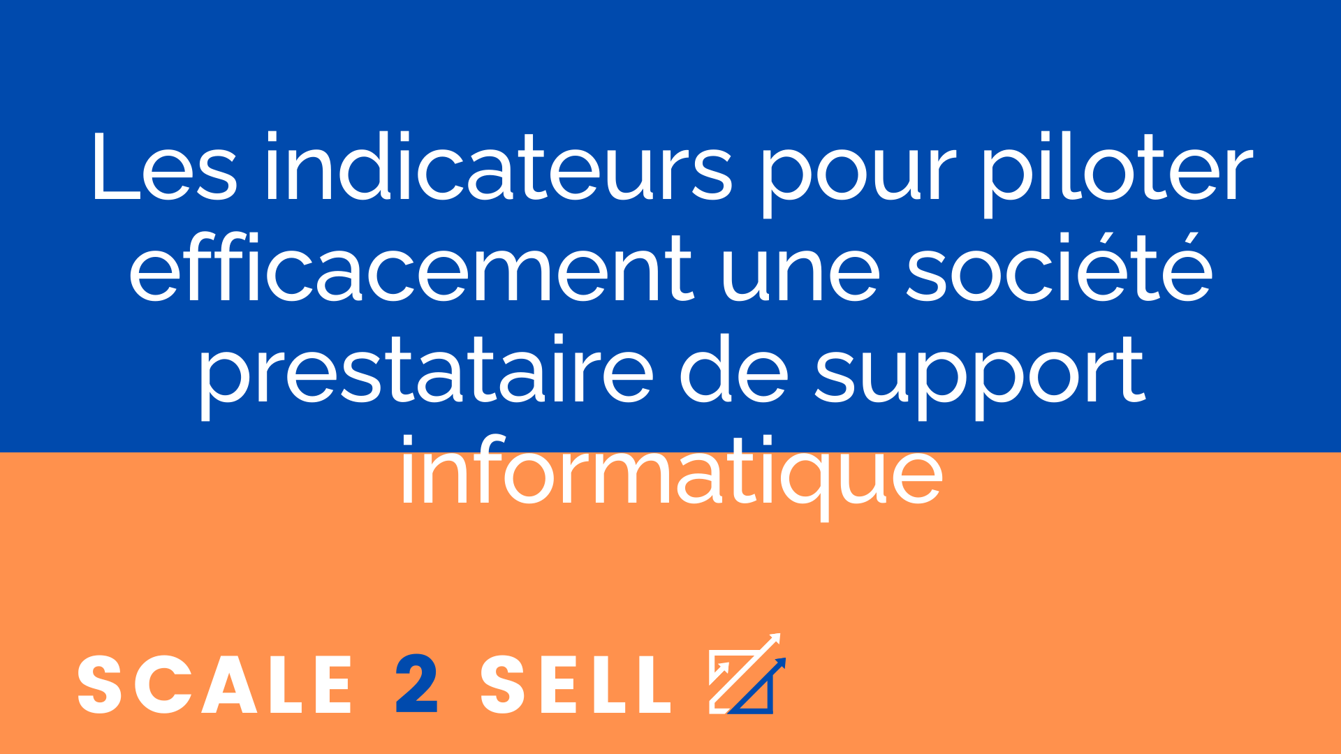 Les indicateurs pour piloter efficacement une société prestataire de support informatique episode artwork