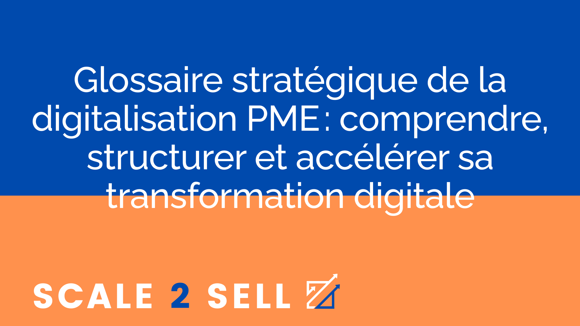 Glossaire stratégique de la digitalisation PME : comprendre, structurer et accélérer sa transformation digitale episode artwork