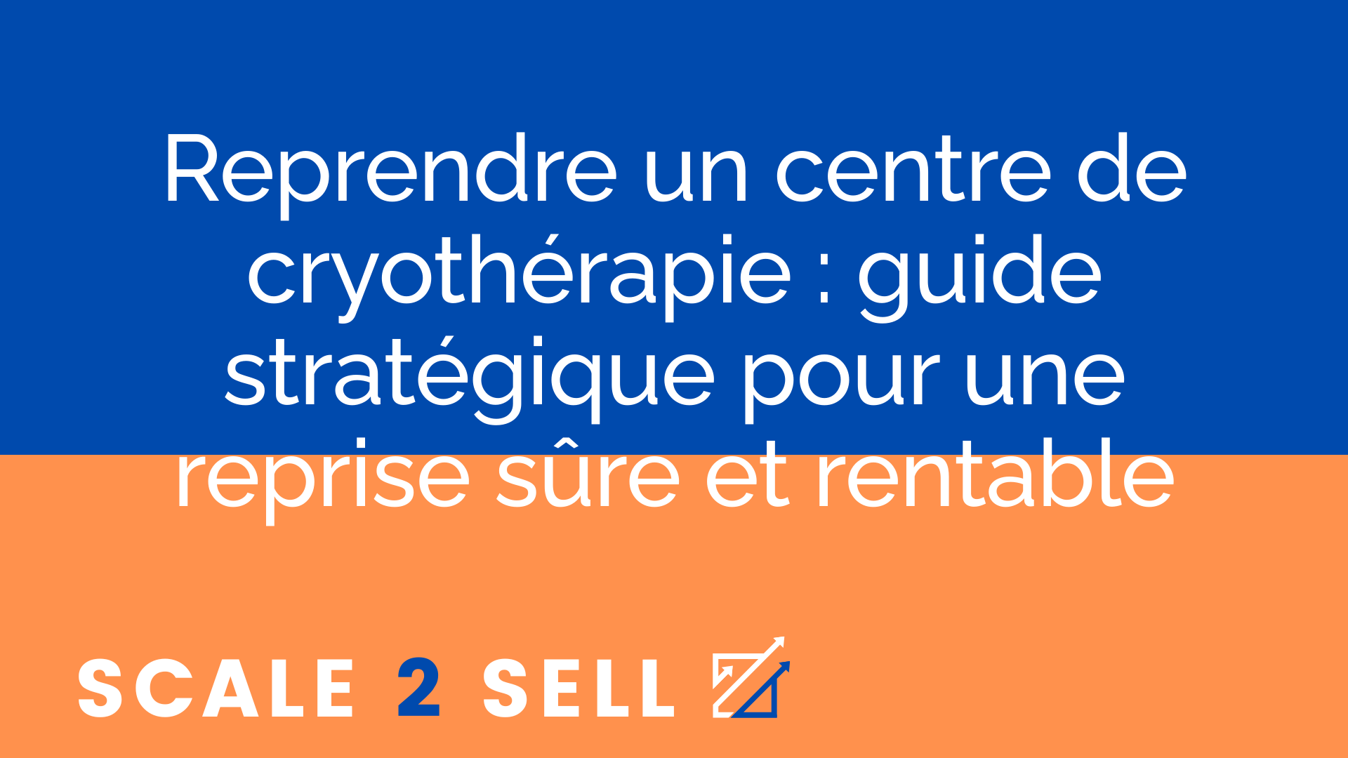 Reprendre un centre de cryothérapie : guide stratégique pour une reprise sûre et rentable episode artwork