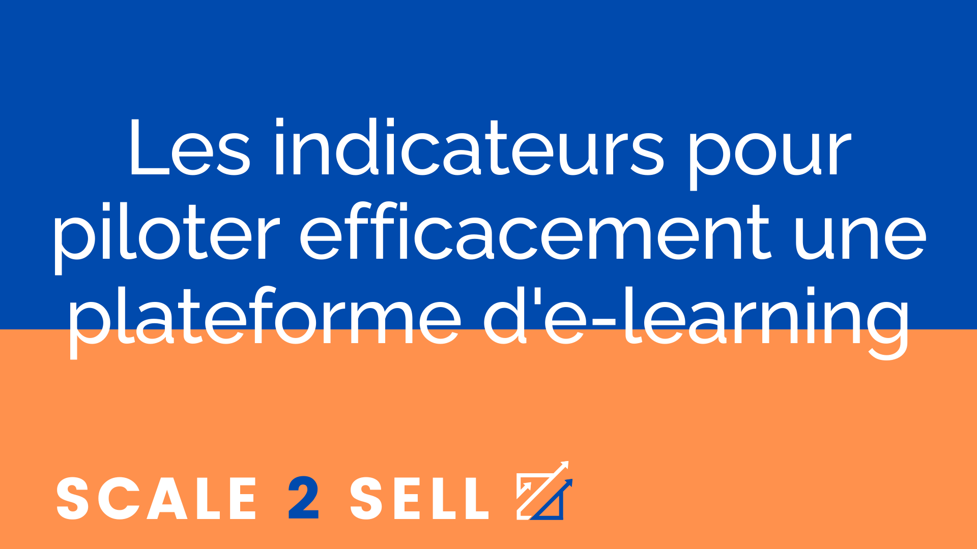 Les indicateurs pour piloter efficacement une plateforme d'e-learning episode artwork