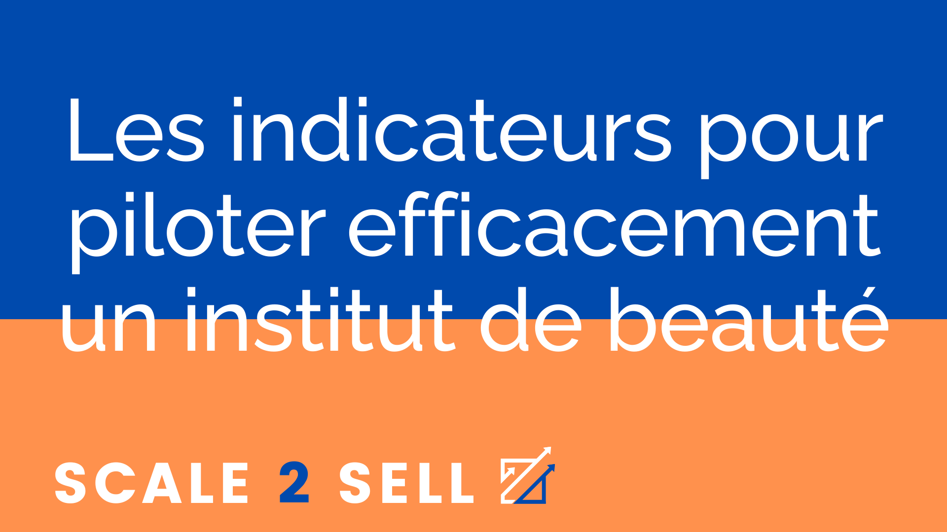 Les indicateurs pour piloter efficacement un institut de beauté episode artwork