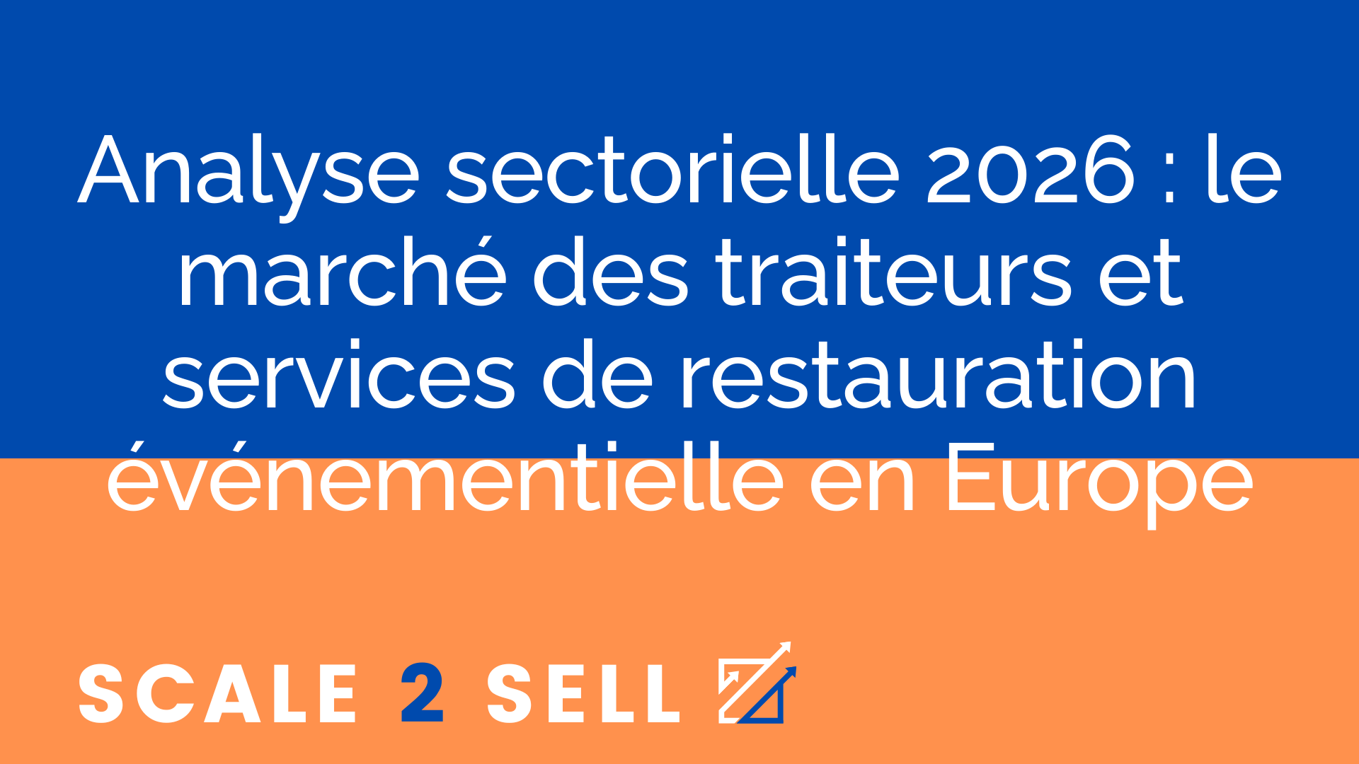 Analyse sectorielle 2026 : le marché des traiteurs et services de restauration événementielle en Europe episode artwork