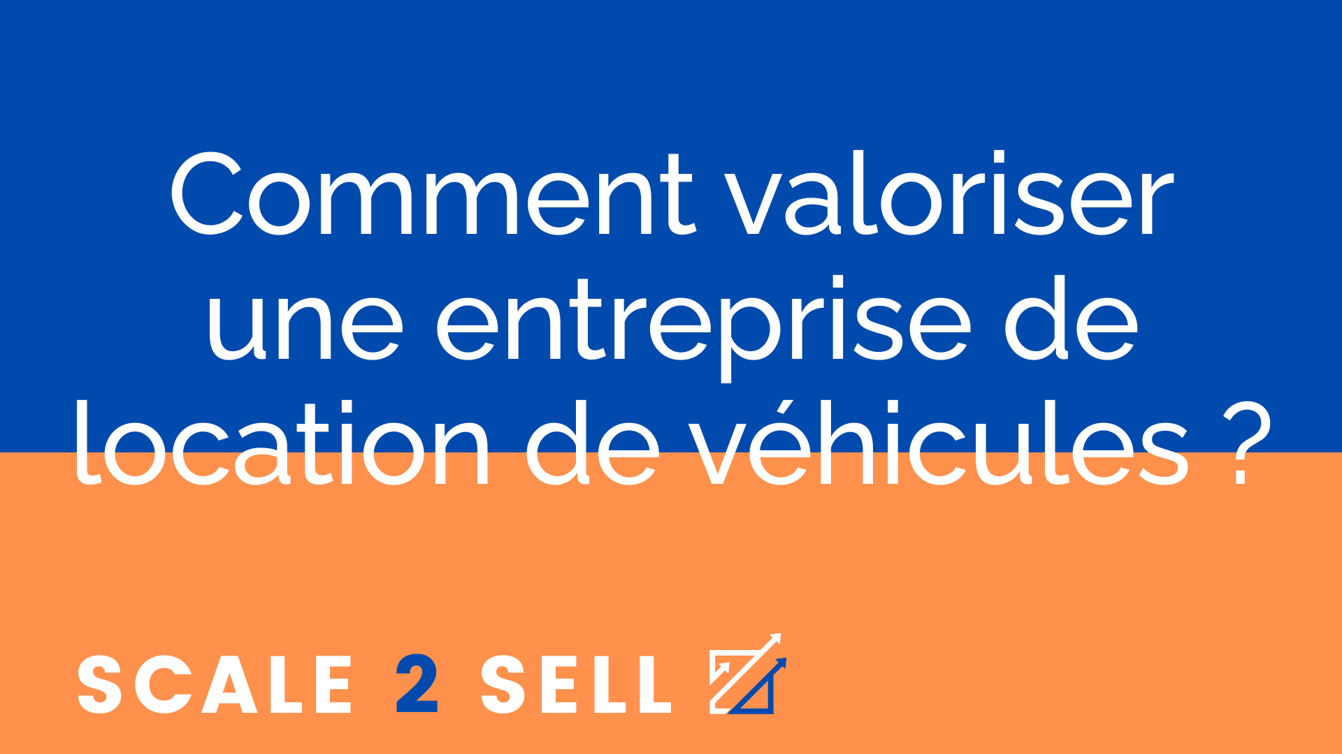 Comment valoriser une entreprise de location de véhicules ? episode artwork