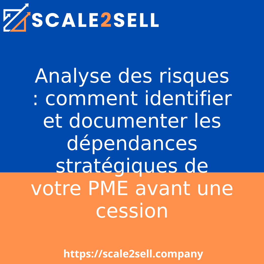 Analyse des risques : comment identifier et documenter les dépendances stratégiques de votre PME avant une cession episode artwork
