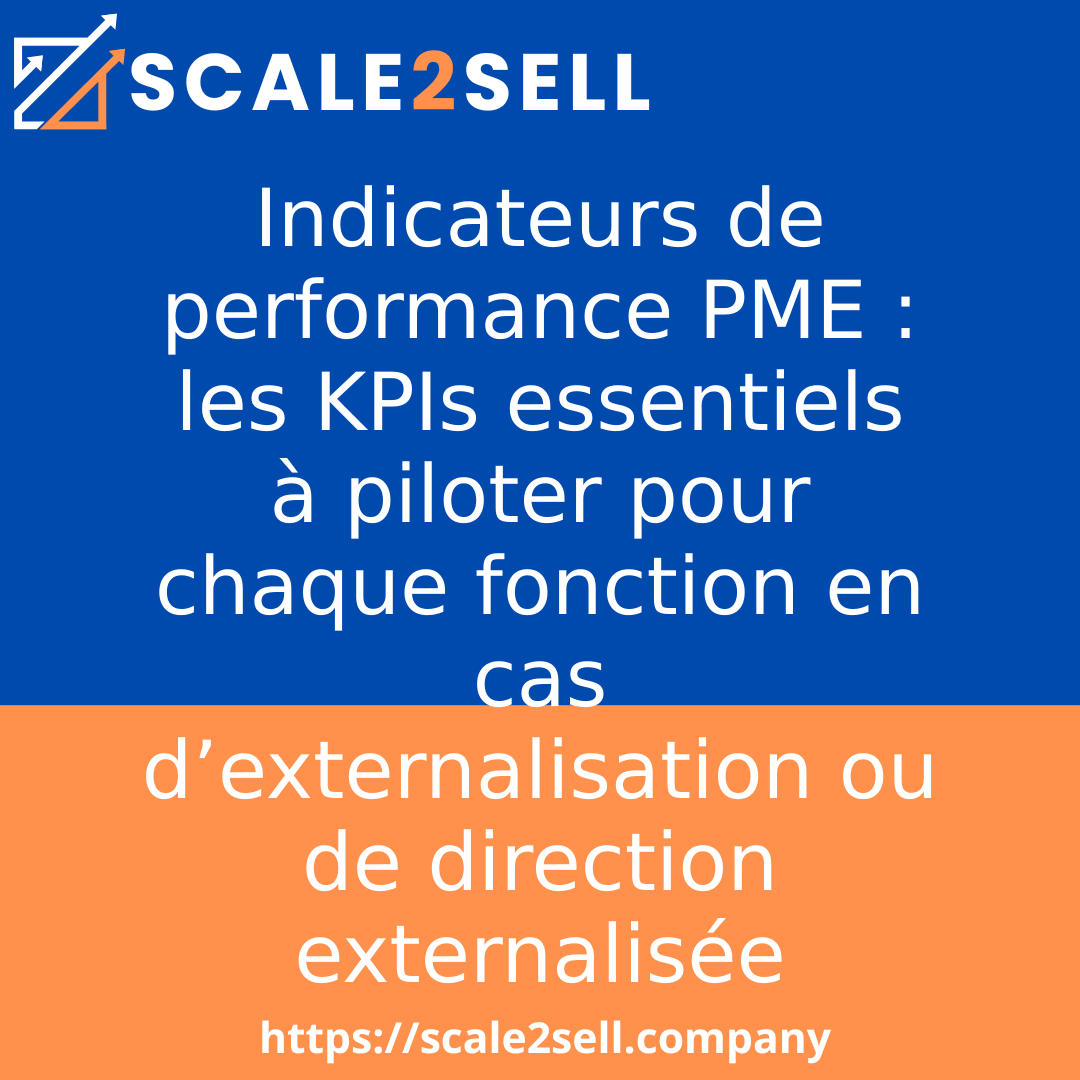 Indicateurs de performance PME : les KPIs essentiels à piloter pour chaque fonction en cas d’externalisation ou de direction externalisée episode artwork