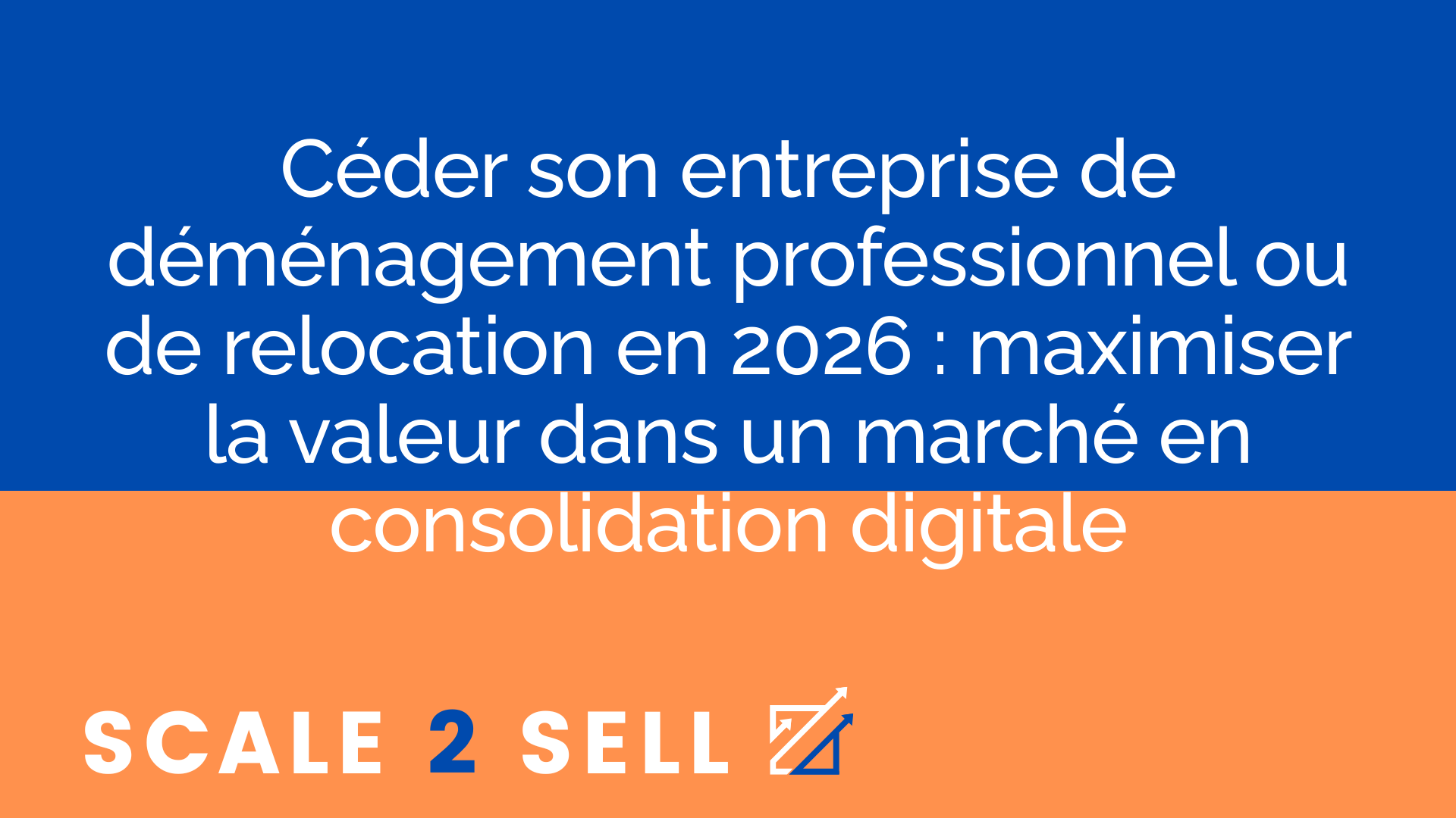 Céder son entreprise de déménagement professionnel ou de relocation en 2026 : maximiser la valeur dans un marché en consolidation digitale episode artwork
