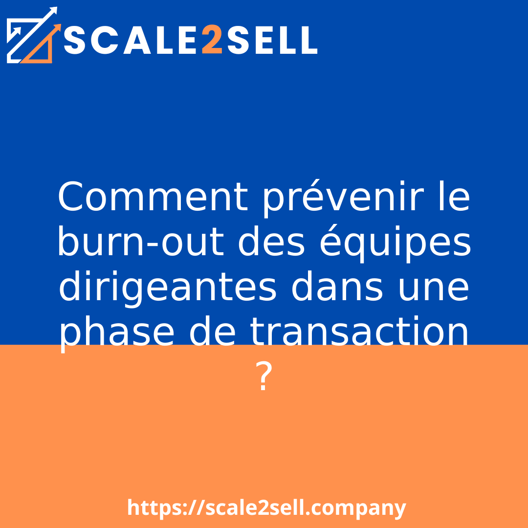 Comment prévenir le burn-out des équipes dirigeantes dans une phase de transaction ? episode artwork