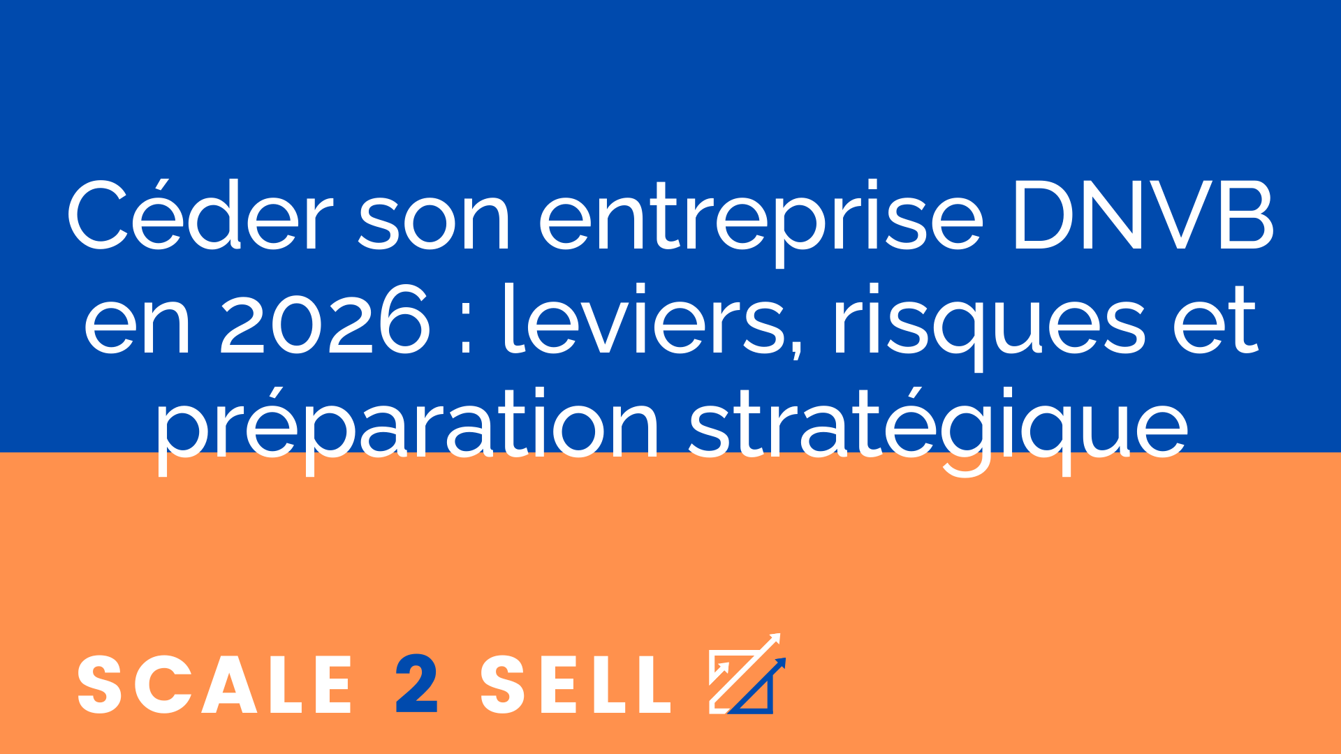 Céder son entreprise DNVB en 2026 : leviers, risques et préparation stratégique episode artwork