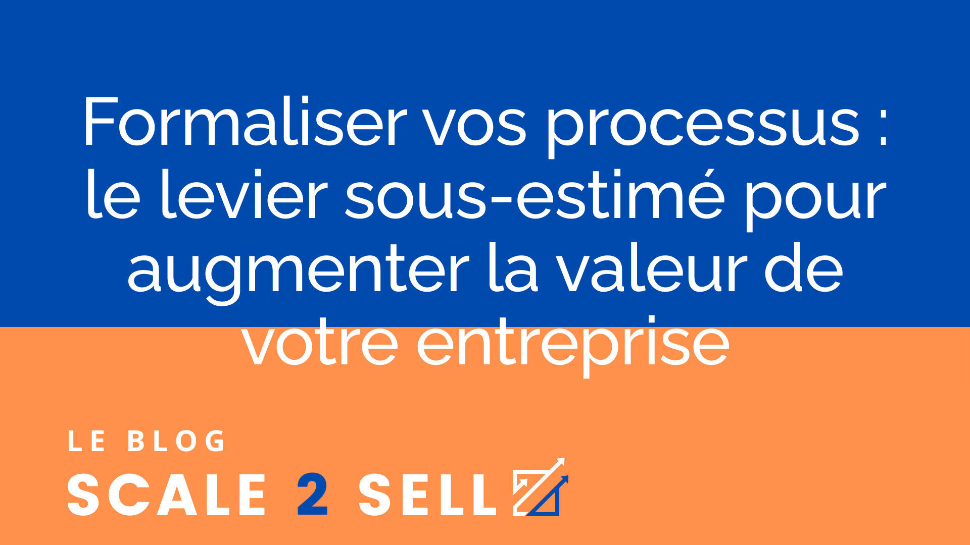 Formaliser vos processus : le levier sous-estimé pour augmenter la valeur de votre entreprise episode artwork