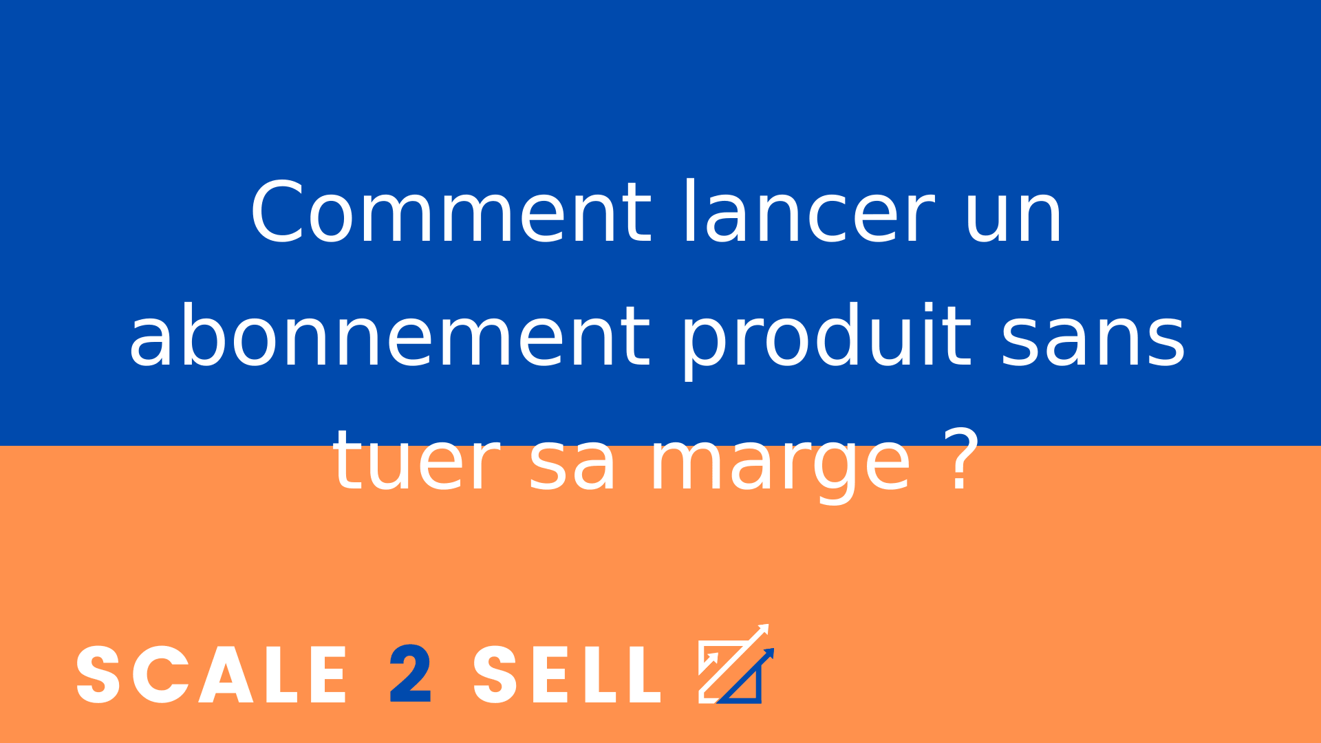 Comment lancer un abonnement produit sans tuer sa marge ? episode artwork