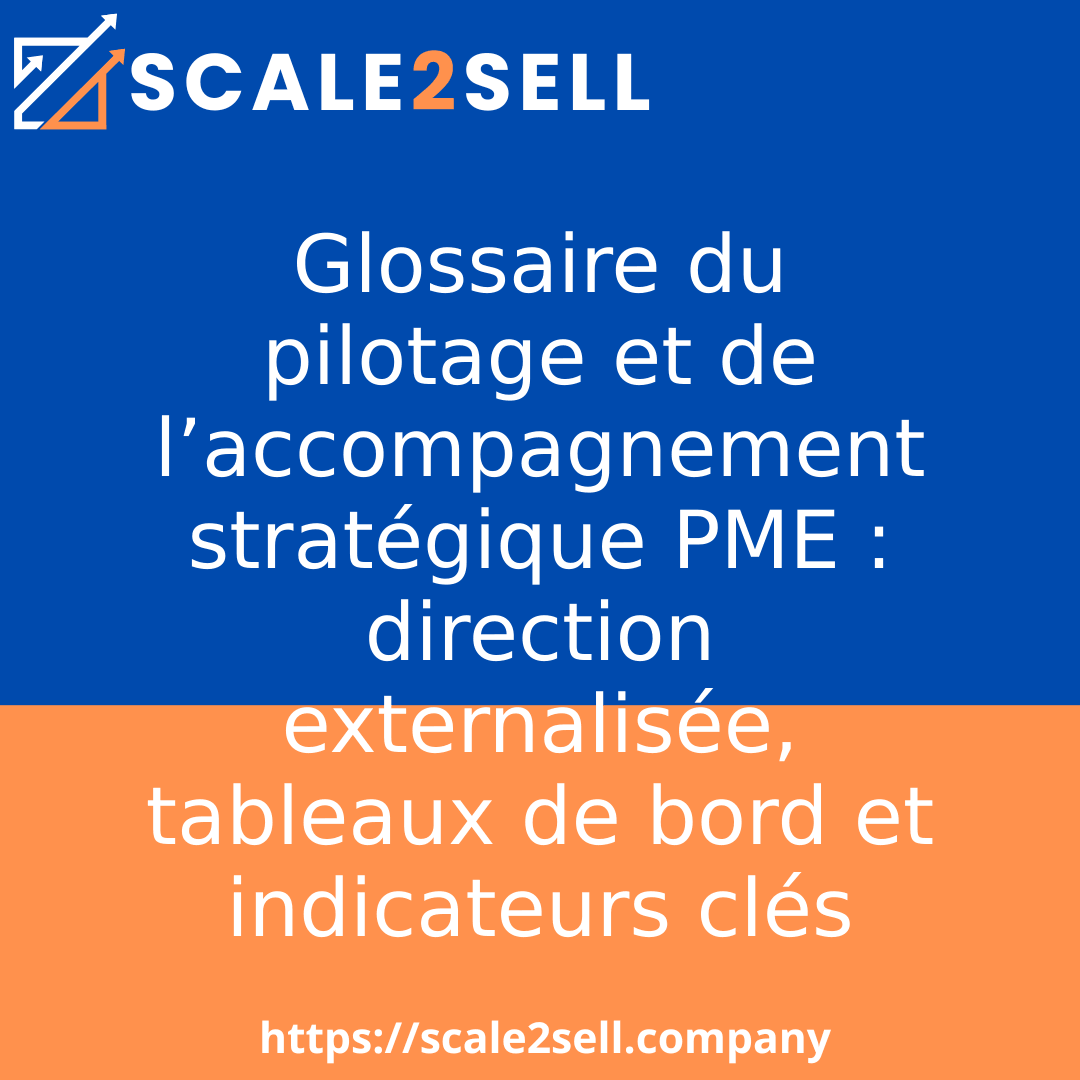 Glossaire du pilotage et de l’accompagnement stratégique PME : direction externalisée, tableaux de bord et indicateurs clés episode artwork