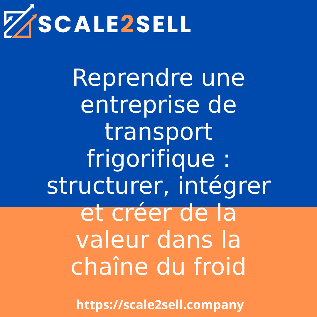 Reprendre une entreprise de transport frigorifique : structurer, intégrer et créer de la valeur dans la chaîne du froid episode artwork