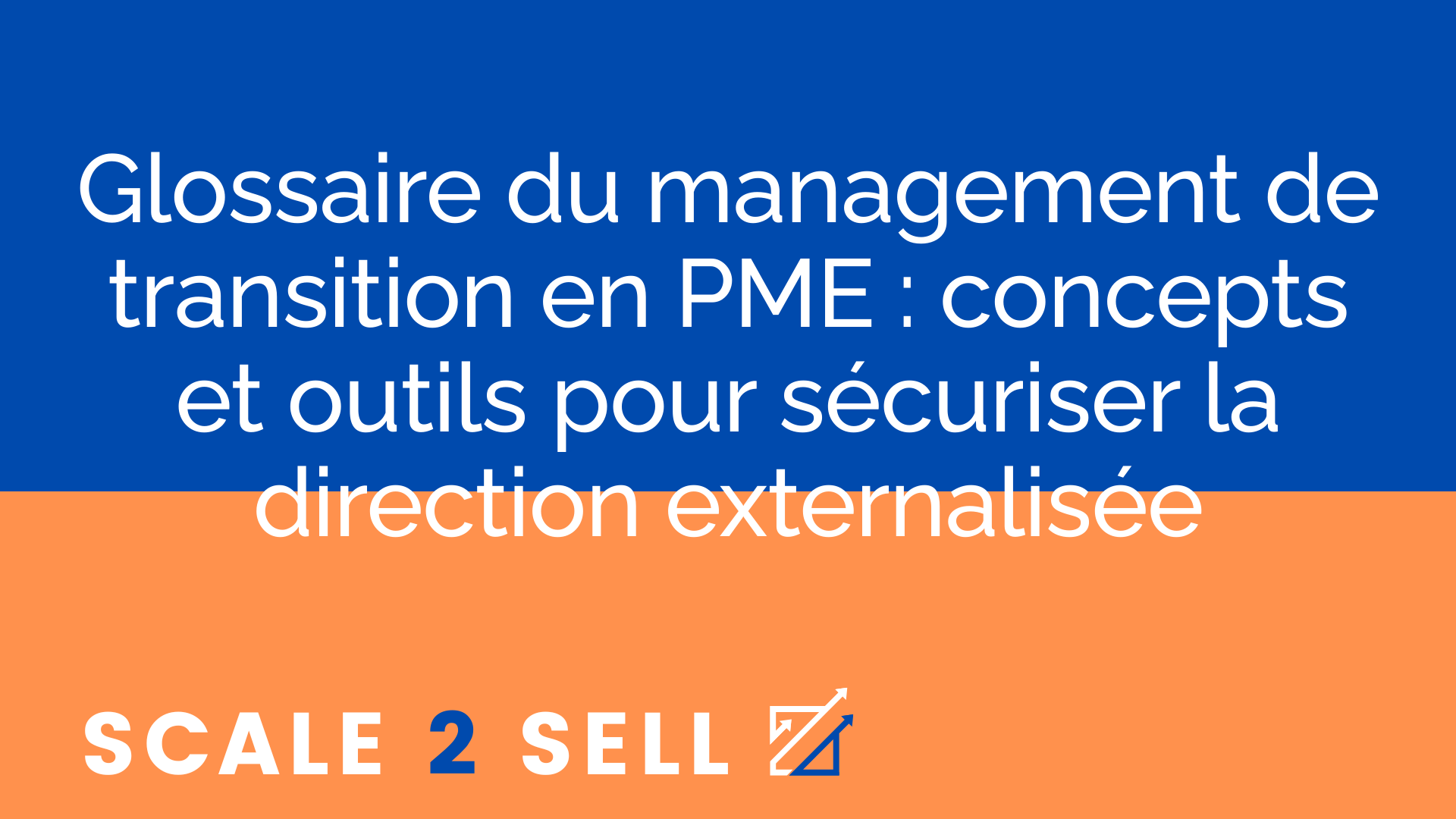 Glossaire du management de transition en PME : concepts et outils pour sécuriser la direction externalisée episode artwork