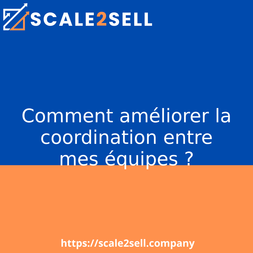 Comment améliorer la coordination entre mes équipes ? episode artwork