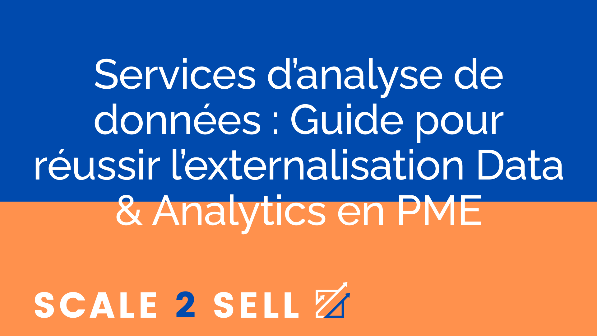Services d’analyse de données : Guide pour réussir l’externalisation Data & Analytics en PME episode artwork