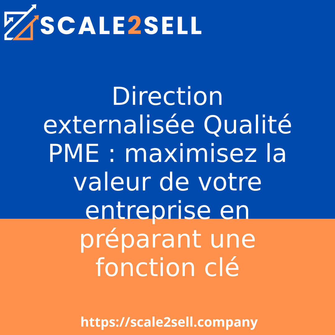 Direction externalisée Qualité PME : maximisez la valeur de votre entreprise en préparant une fonction clé episode artwork