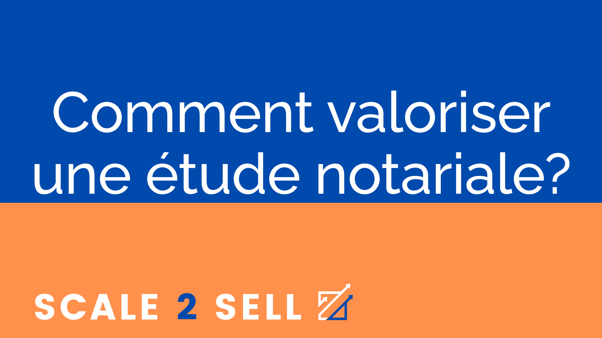 Comment valoriser une étude notariale? episode artwork