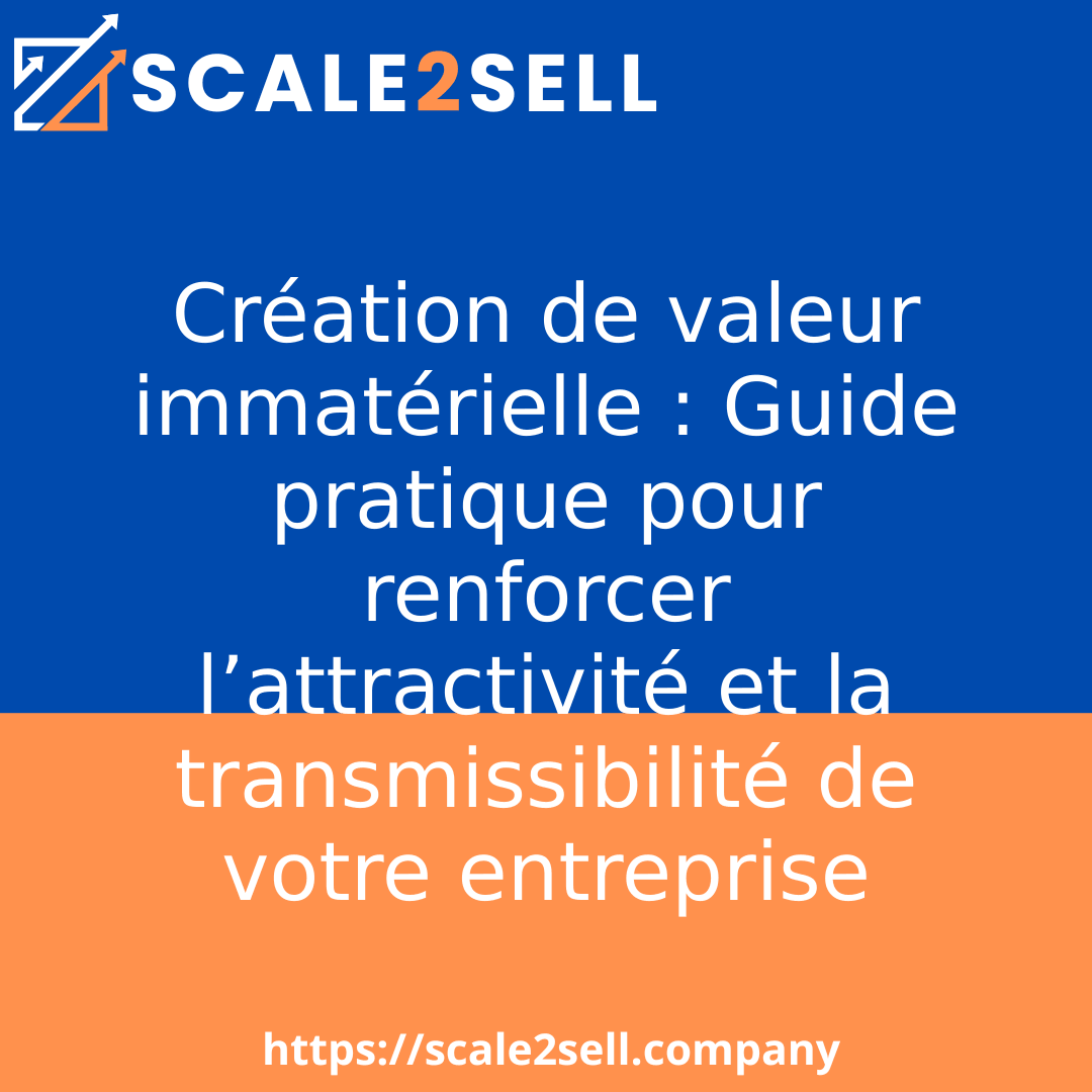 Création de valeur immatérielle : Guide pratique pour renforcer l’attractivité et la transmissibilité de votre entreprise episode artwork