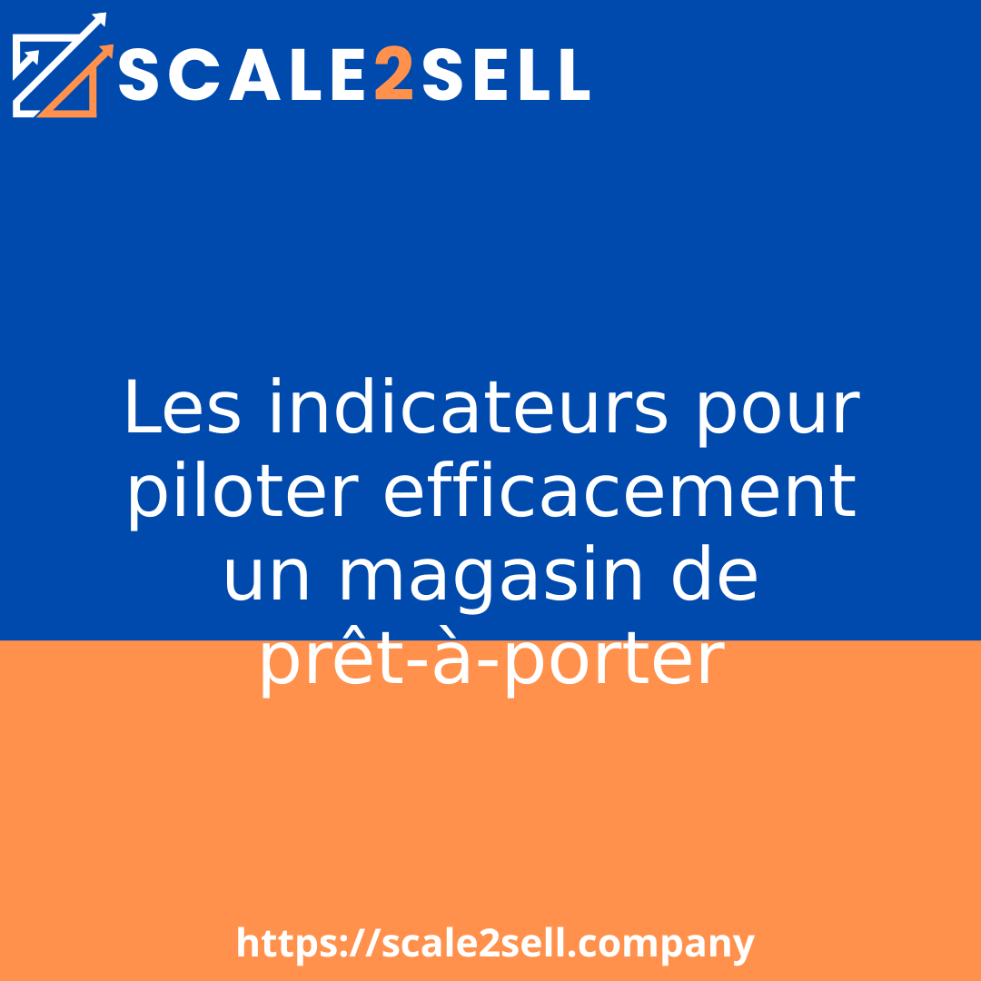 Les indicateurs pour piloter efficacement un magasin de prêt-à-porter episode artwork