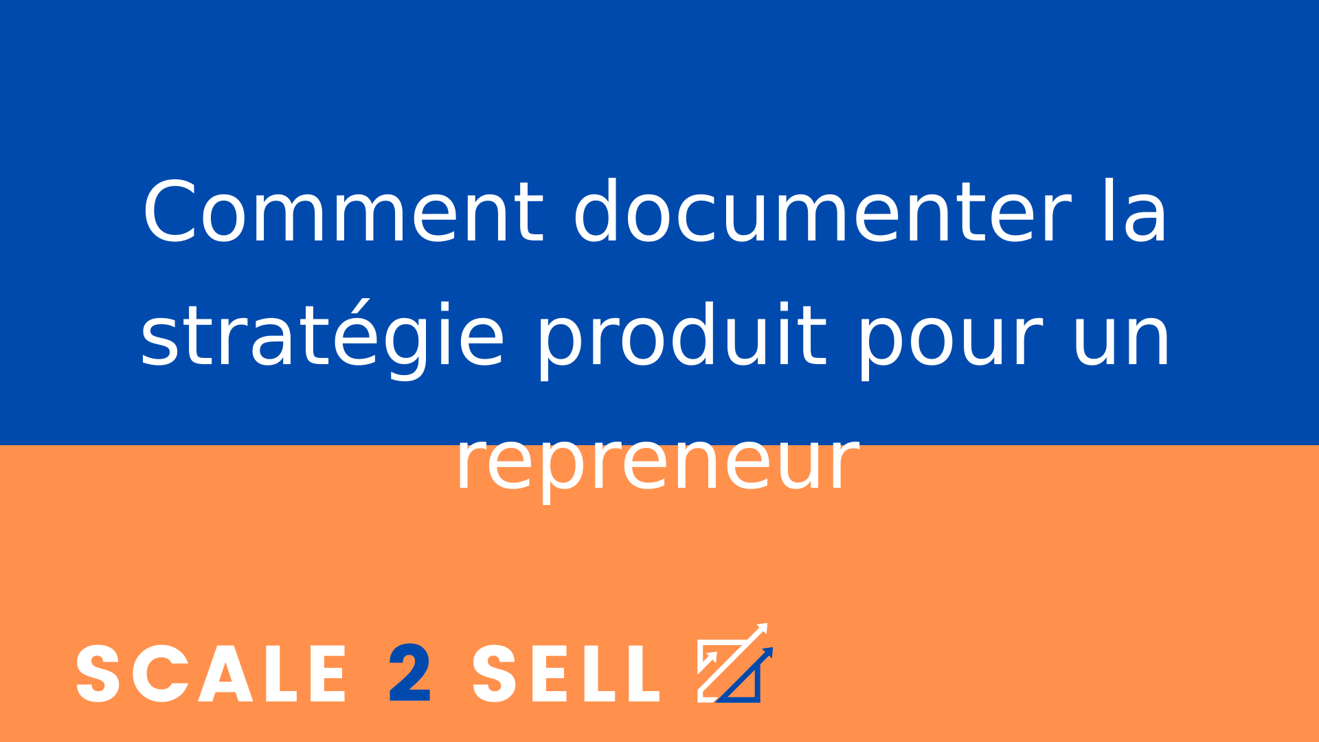 Comment documenter la stratégie produit pour un repreneur episode artwork