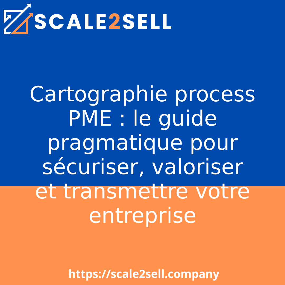 Cartographie process PME : le guide pragmatique pour sécuriser, valoriser et transmettre votre entreprise episode artwork
