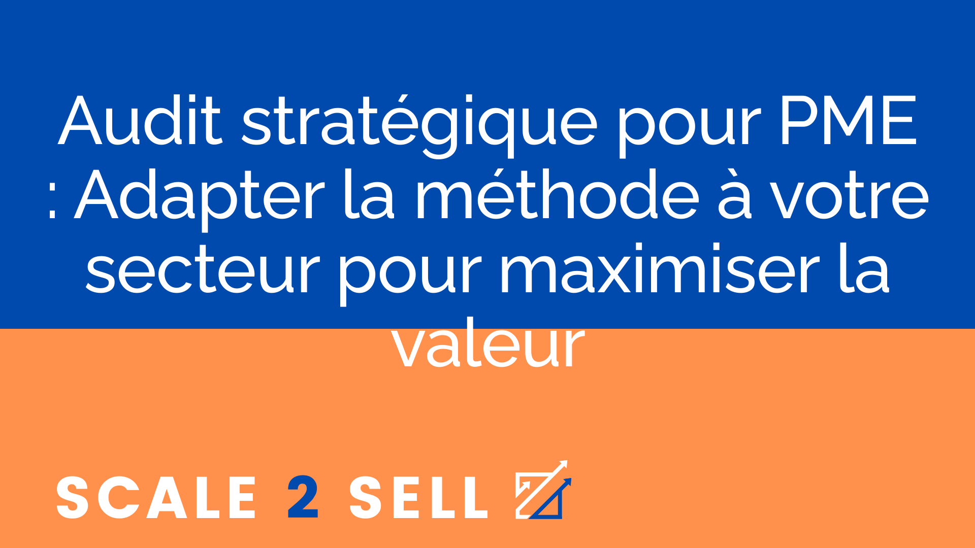Audit stratégique pour PME : Adapter la méthode à votre secteur pour maximiser la valeur episode artwork