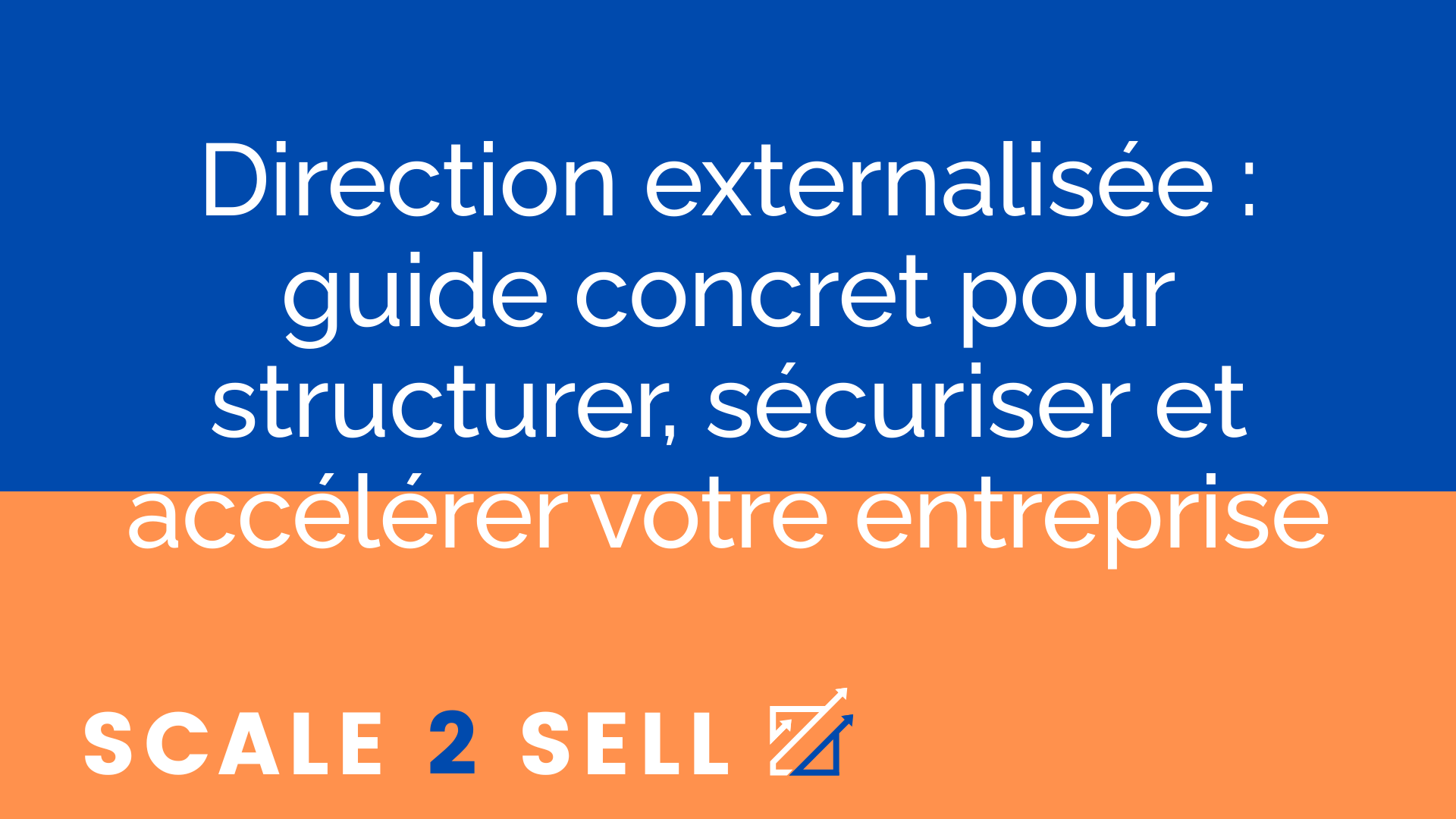 Direction externalisée : guide concret pour structurer, sécuriser et accélérer votre entreprise episode artwork