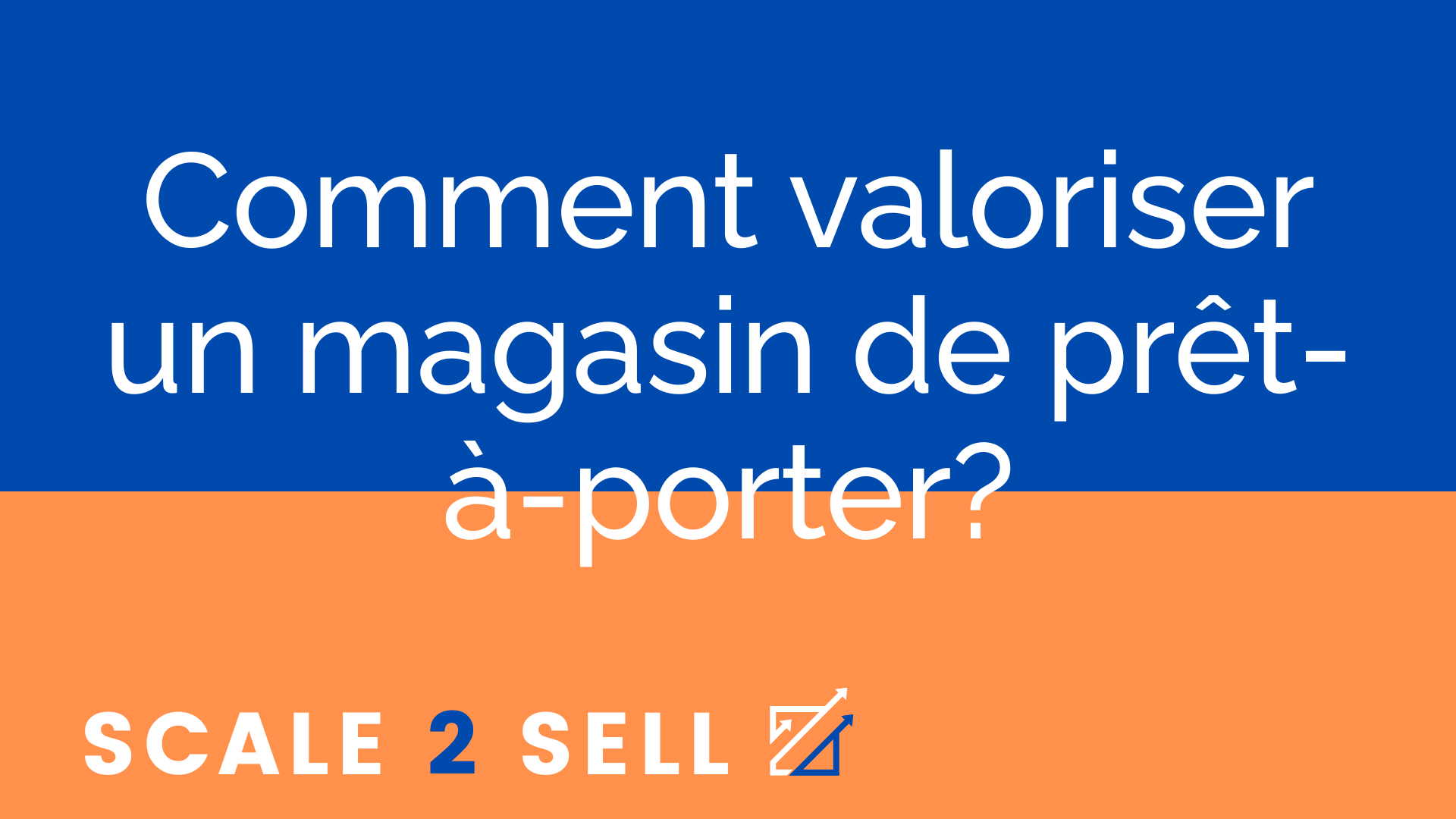 Comment valoriser un magasin de prêt-à-porter? episode artwork