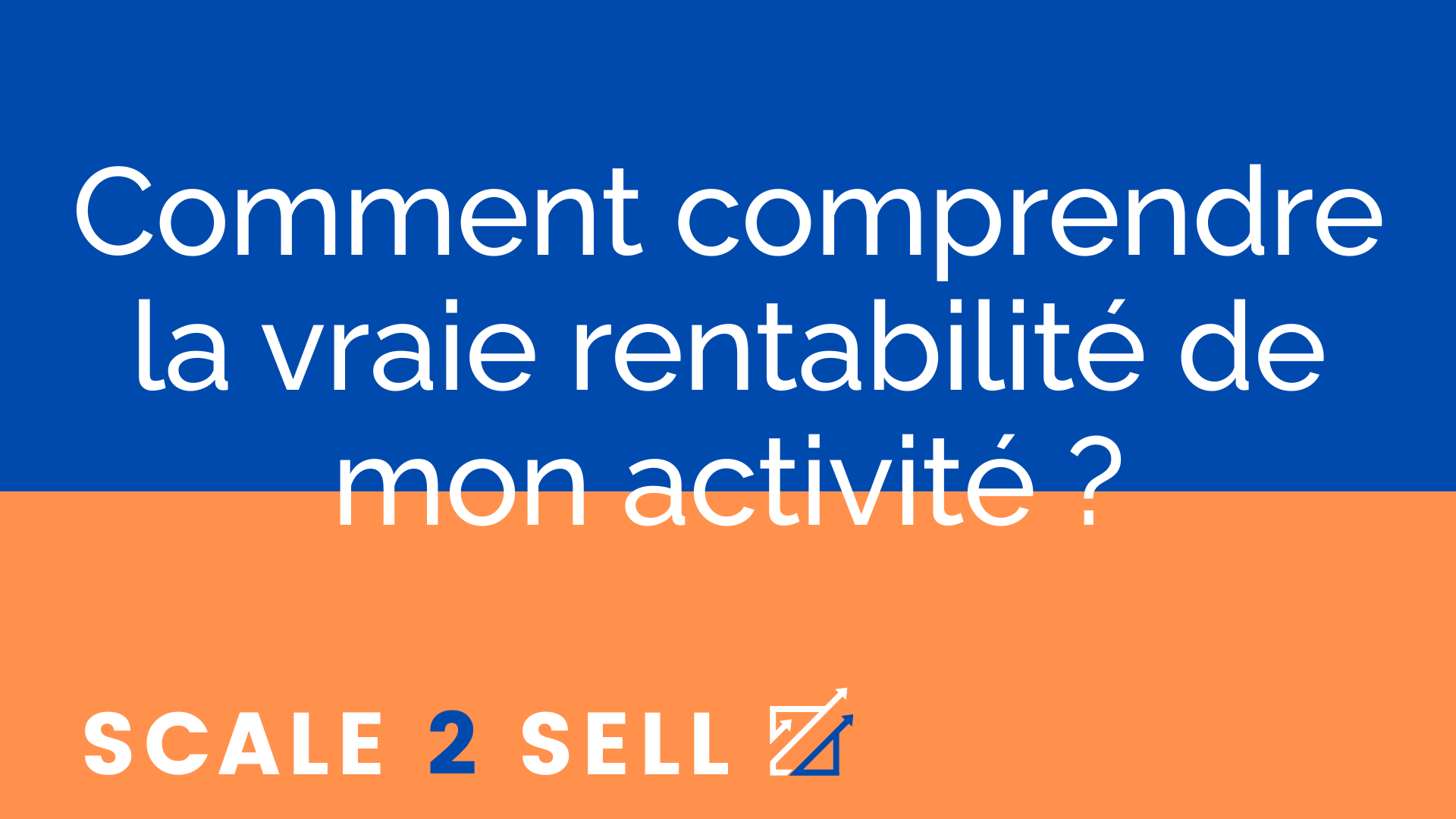Comment comprendre la vraie rentabilité de mon activité ? episode artwork