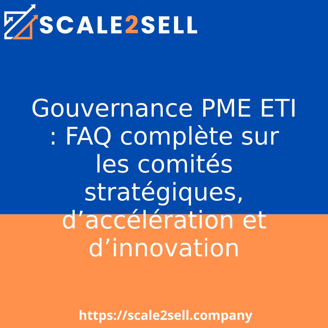 Gouvernance PME ETI : FAQ complète sur les comités stratégiques, d’accélération et d’innovation episode artwork