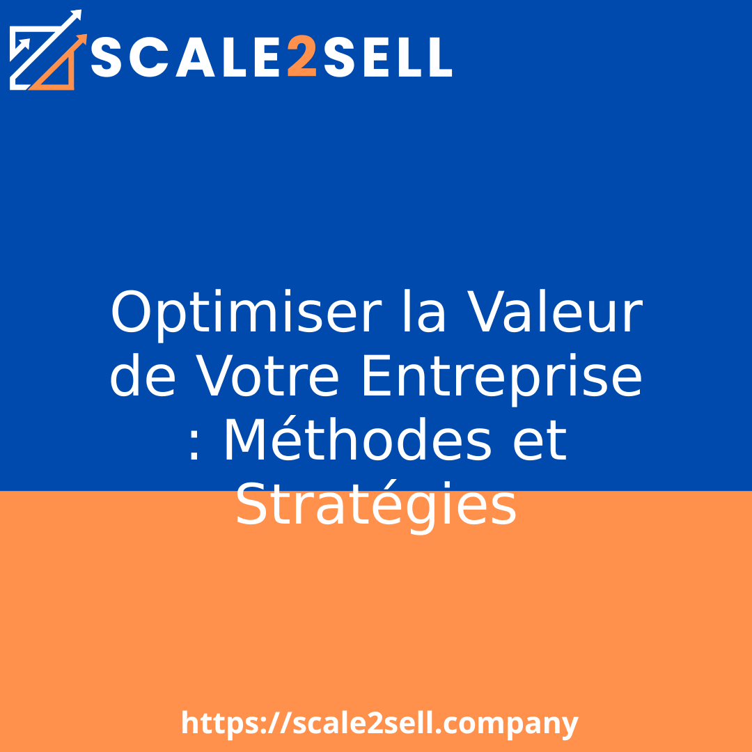 Optimiser la Valeur de Votre Entreprise : Méthodes et Stratégies episode artwork
