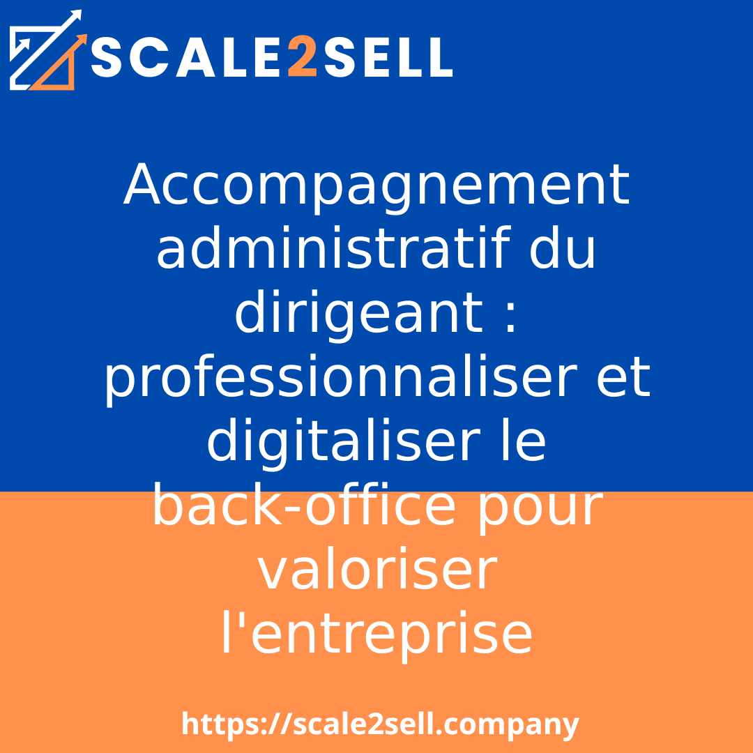 Accompagnement administratif du dirigeant : professionnaliser et digitaliser le back-office pour valoriser l'entreprise episode artwork