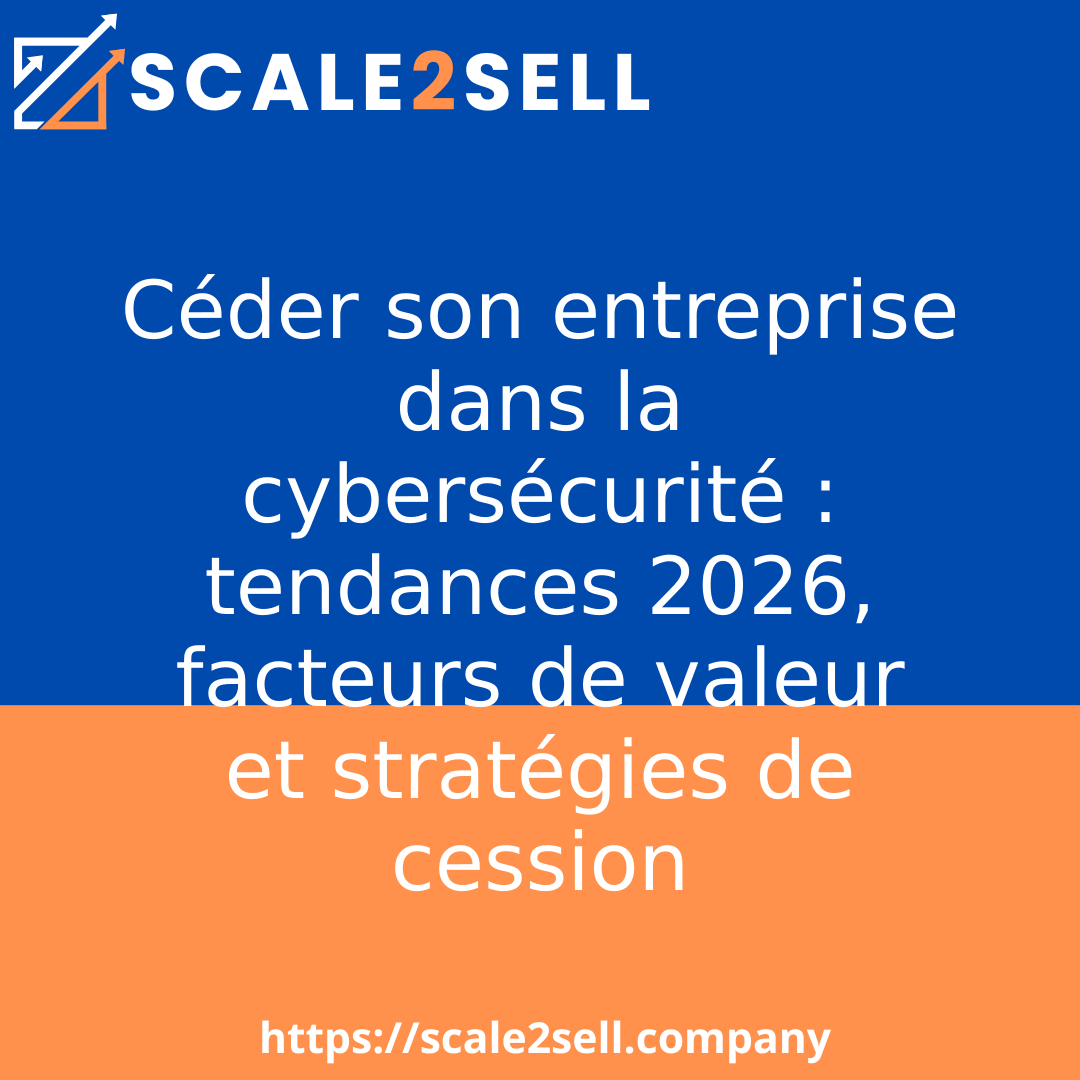 Céder son entreprise dans la cybersécurité : tendances 2026, facteurs de valeur et stratégies de cession episode artwork