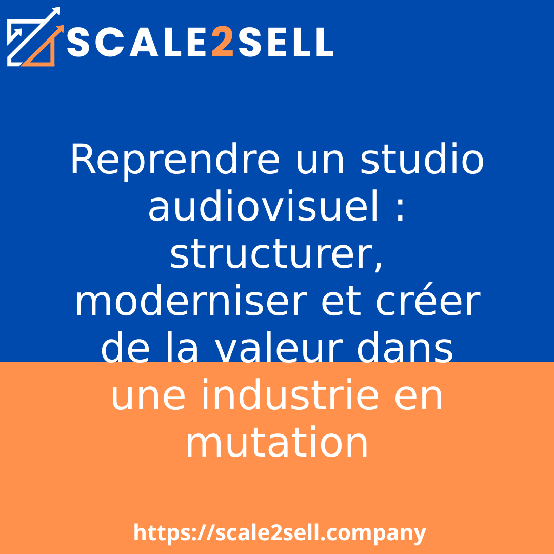 Reprendre un studio audiovisuel : structurer, moderniser et créer de la valeur dans une industrie en mutation episode artwork