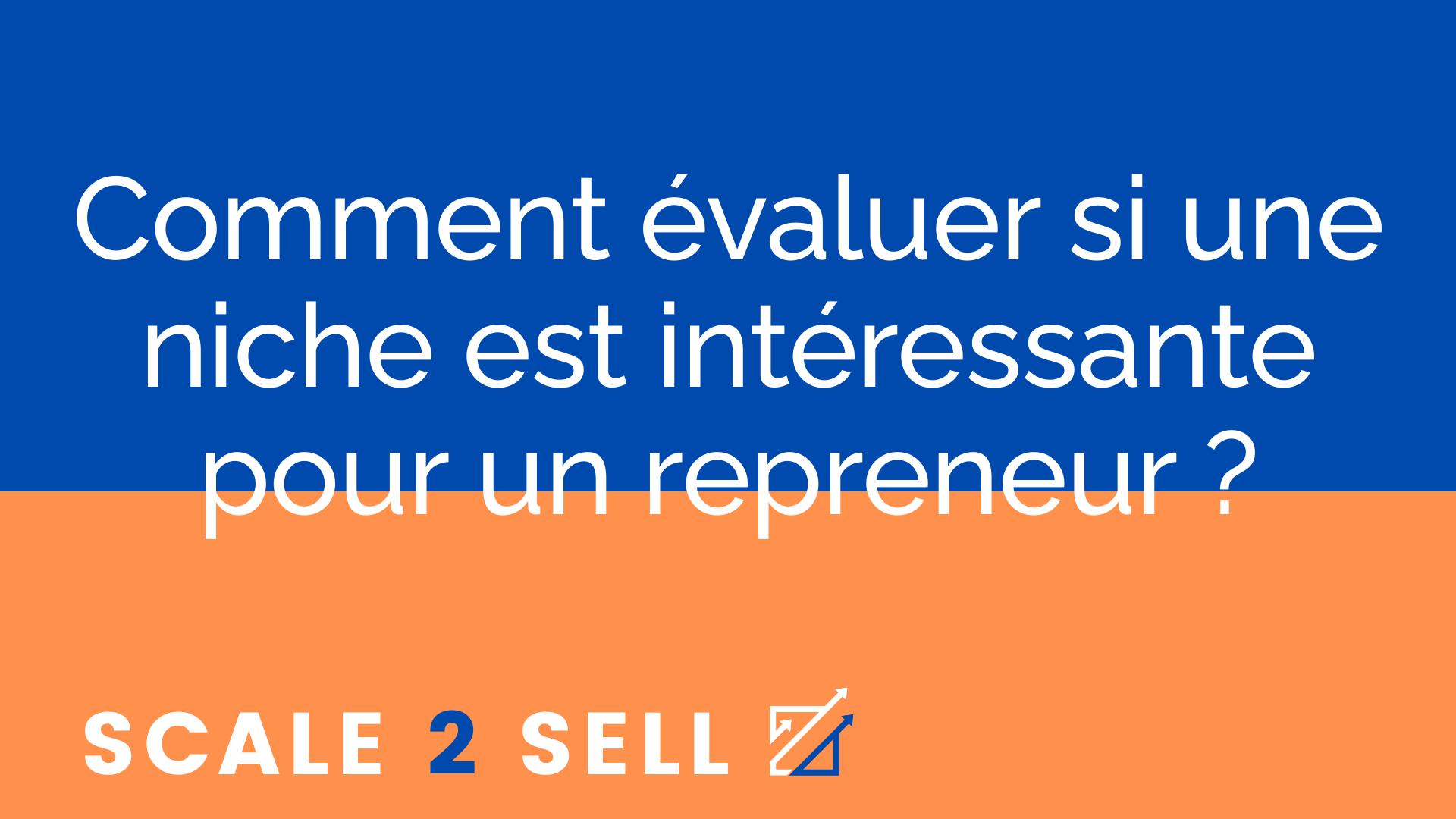 Comment évaluer si une niche est intéressante pour un repreneur ? episode artwork