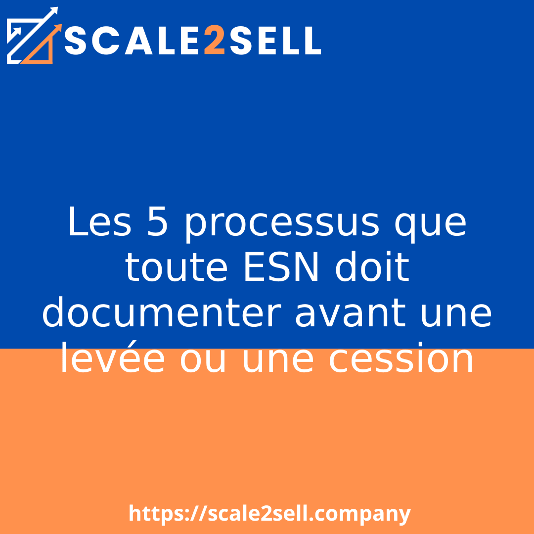Les 5 processus que toute ESN doit documenter avant une levée ou une cession episode artwork