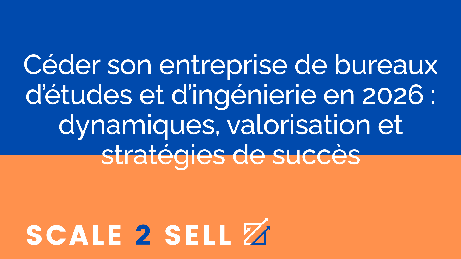 Céder son entreprise de bureaux d’études et d’ingénierie en 2026 : dynamiques, valorisation et stratégies de succès episode artwork