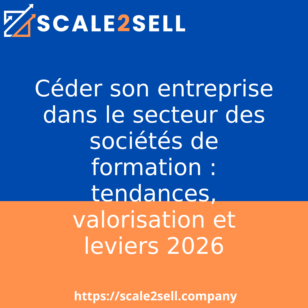 Céder son entreprise dans le secteur des sociétés de formation : tendances, valorisation et leviers 2026 episode artwork