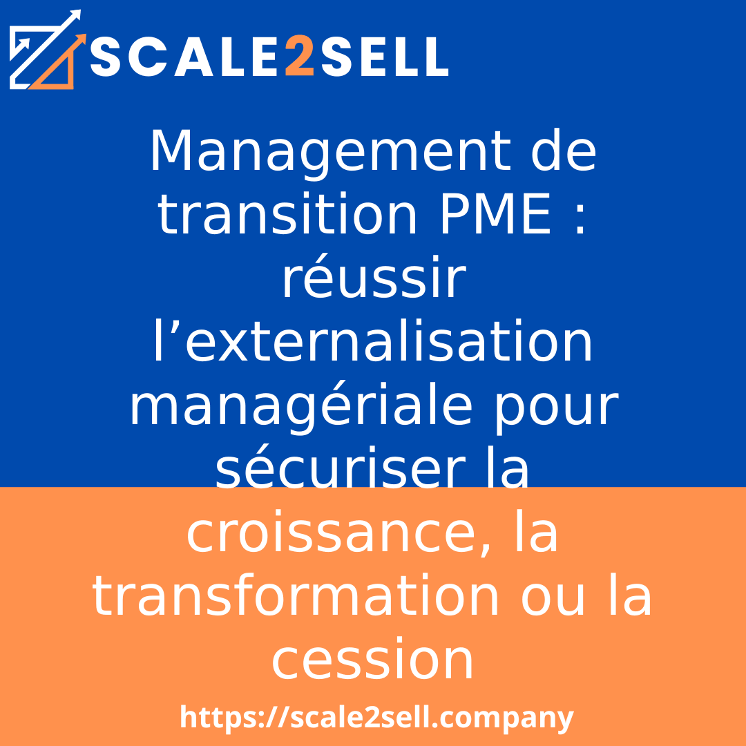 Management de transition PME : réussir l’externalisation managériale pour sécuriser la croissance, la transformation ou la cession episode artwork