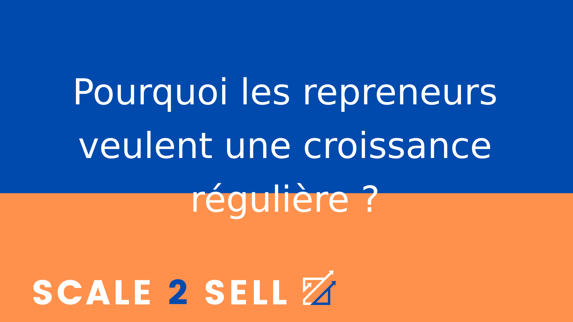 Pourquoi les repreneurs veulent une croissance régulière ? episode artwork